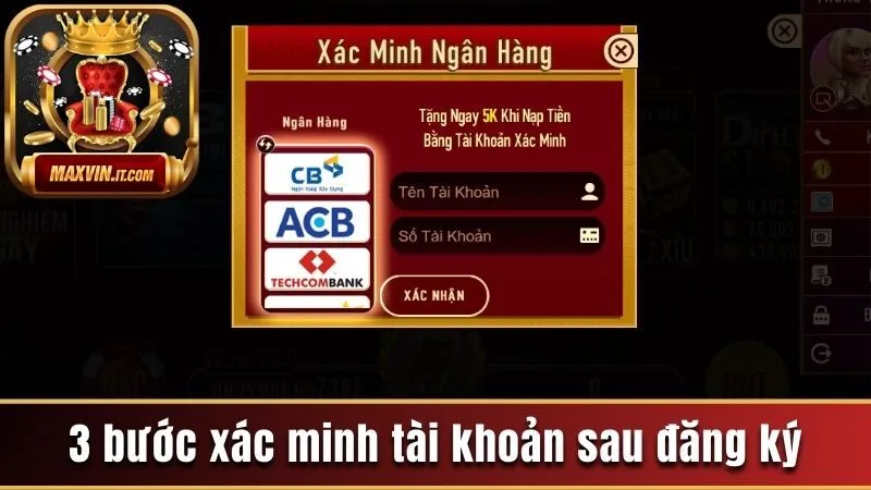 Quy Trình Đăng Ký Maxvin Chuẩn Xác, Tức Thì Trong 4 Phút 3 3 bước xác minh tài khoản sau đăng ký